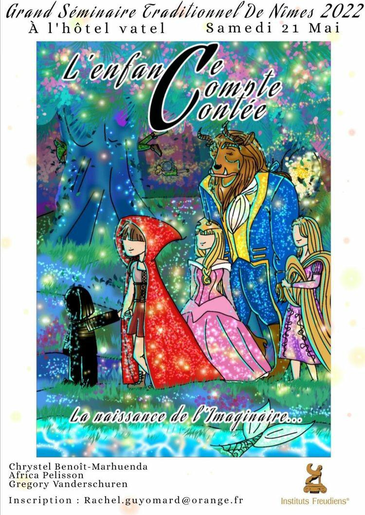 Affiche du Grand Séminaire Traditionnel de Nîmes 2022 — L'enfant conte compté